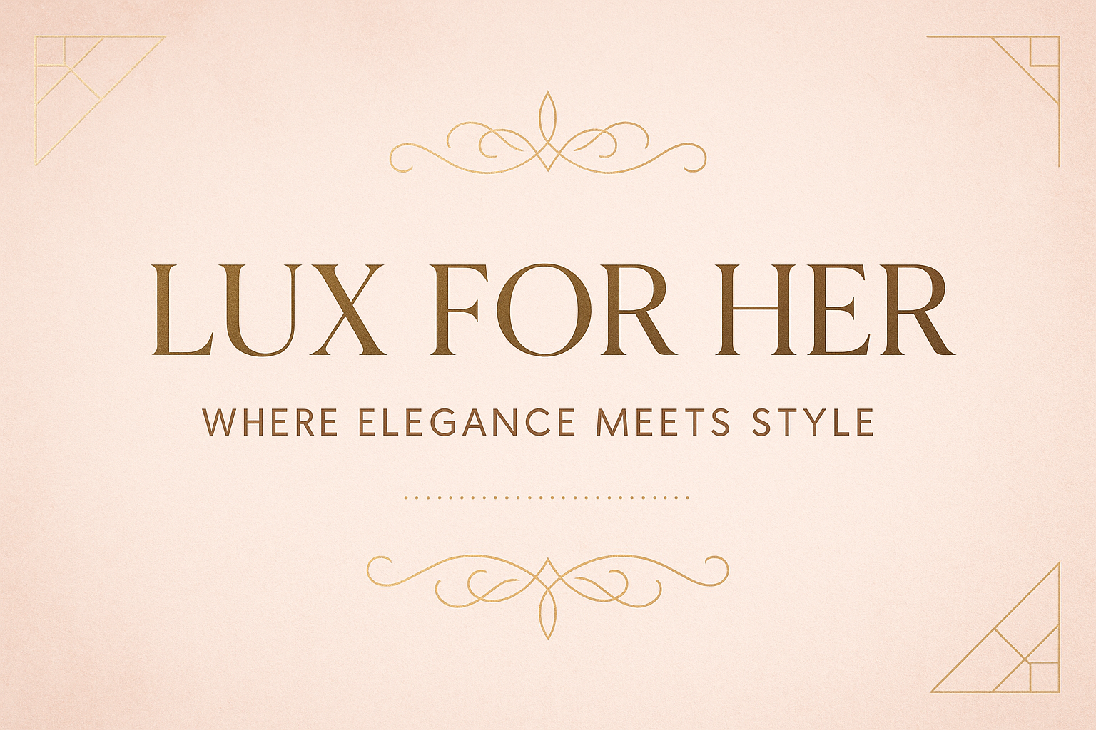 Lux For Her promotional banner